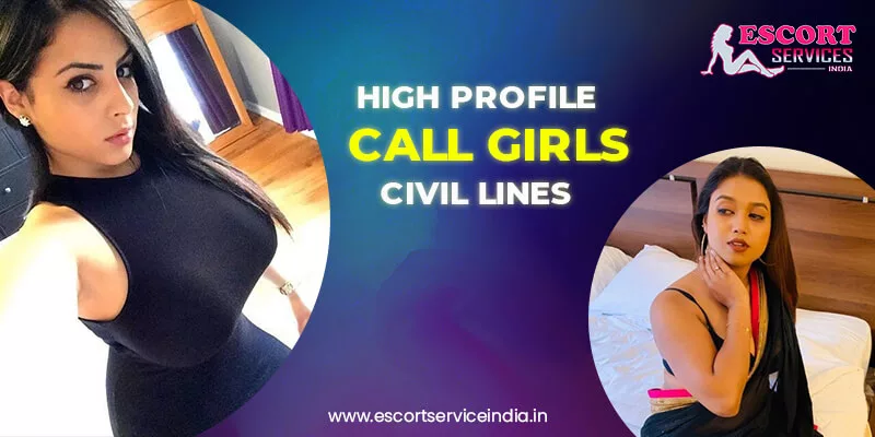 Call Girls in Civil Lines