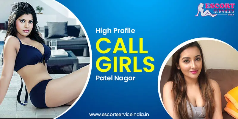 Patel Nagar Call Girls