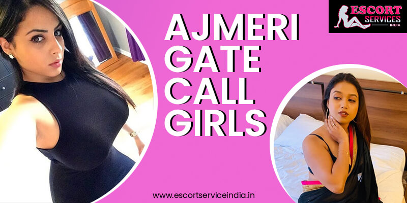 Call Girls in Ajmeri Gate